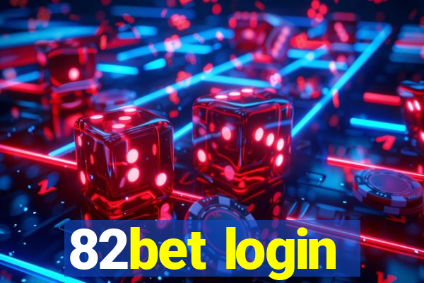 82bet login